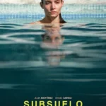 Ver Subsuelo (2025) Online Gratis HD – Thriller Español Completa con Julia Martínez e Itzan Escamilla 🎬