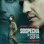 Ver La Sospecha de Sofía (2025) Online Gratis HD – Thriller Español Completa con Álex González y Aura Garrido
